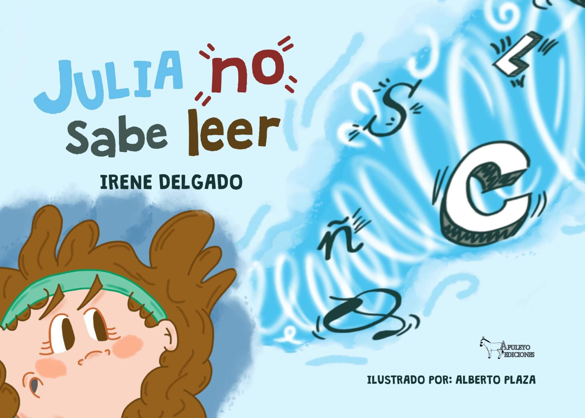 Julia no sabe leer - Apuleyo Ediciones | Sello Editorial