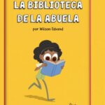 LA BIBLIOTECA DE LA ABUELA