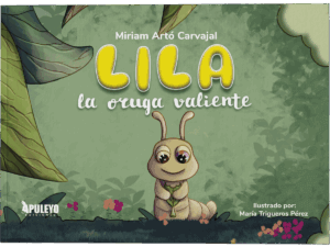 Lila, la oruga valiente