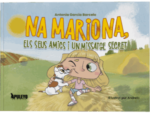 Na Mariona, els seus amics i un missatge secret
