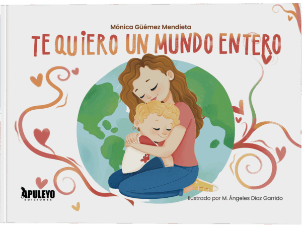 Te quiero un mundo entero