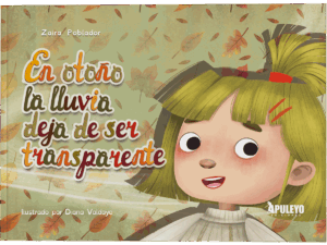 En otoño la lluvia deja de ser transparente
