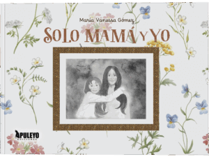 Solo mamá y yo
