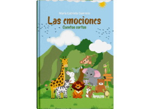 Las emociones; Cuentos cortos