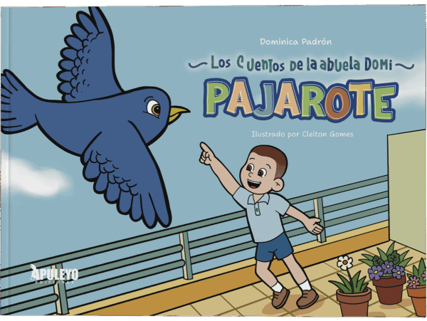 Los cuentos de la abuela Domi: Pajarote