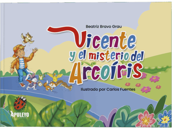 Vicente y el misterio del Arcoiris