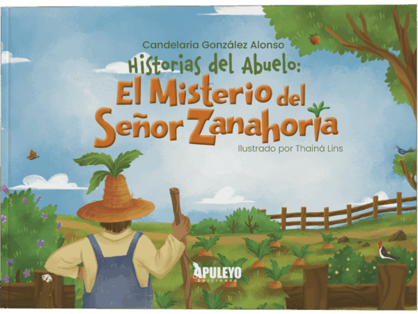 Historias del abuelo: El misterio del Señor Zanahoria